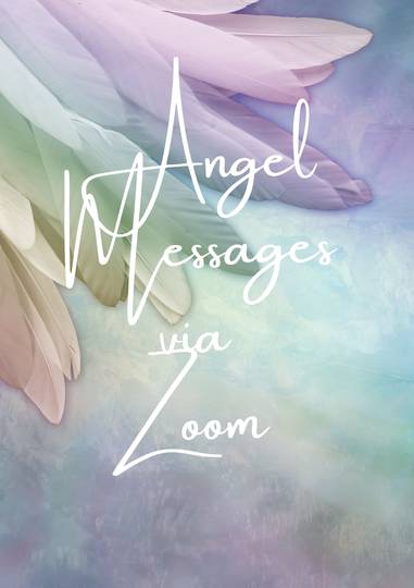 Angels Messages Reading via Zoom